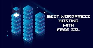 WordPress Hosting With Free SSL