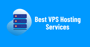 Best VPS Hosting
