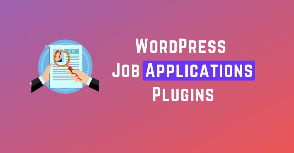 10-best-wordpress-job-application-plugins-2023