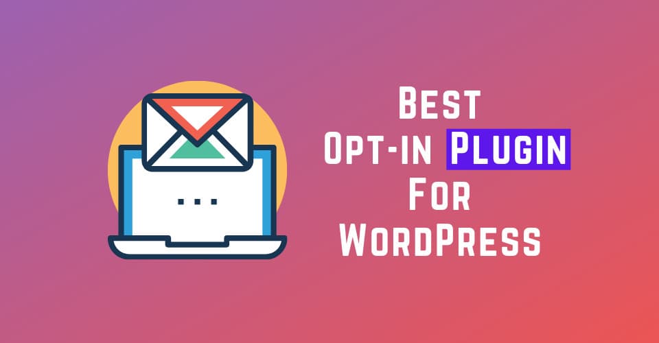 Best Opt in plugins for WordPress Startup Vortex